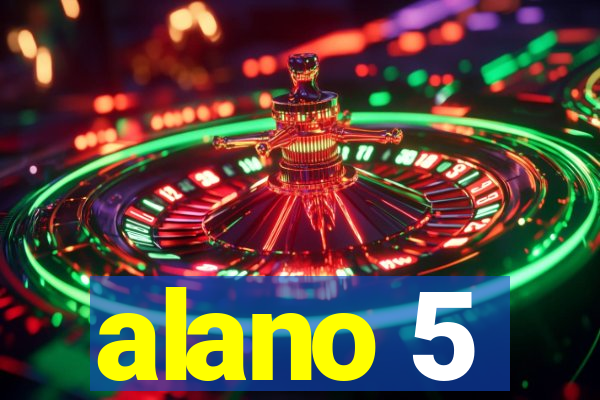 alano 5